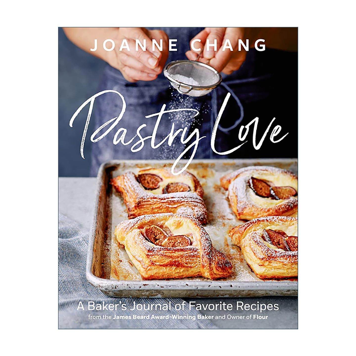 英文原版 Pastry Love 烘焙情深 一位面包师的私房手记与配方 精装 四获詹姆斯·比尔德得主Joanne Chang 英文版 进口英语原版书籍