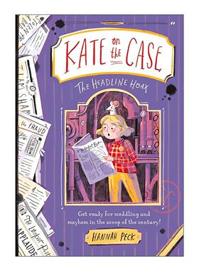英文原版 Kate on the Case The Headline Hoax 头条新闻骗局  凯特大侦探系列3 儿童侦探推理章节故事小说 进口英语原版书籍