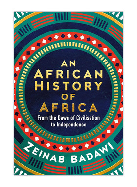 英文原版 An African History of Africa 非洲通史 Zeinab Badawi 英文版 进口英语原版书籍