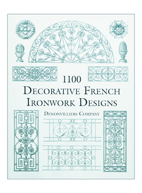 英文原版 1100 Decorative French Ironwork Designs 1100个法国铁艺装饰设计 铁制品 工匠 插图 英文版 进口英语原版书籍