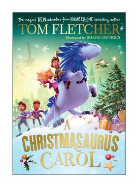 英文原版 A Christmasaurus Carol 圣诞恐龙的颂歌 Tom Fletcher 英文版 进口英语原版书籍