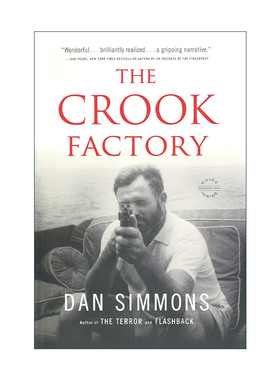 英文原版 The Crook Factory 海明威与骗子工厂 丹西蒙斯 英文版 进口英语原版书籍
