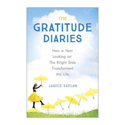 英文原版 The Gratitude Diaries 感恩日记 温柔以待 贾尼丝·卡普兰 Janice Kaplan 英文版 进口英语原版书籍