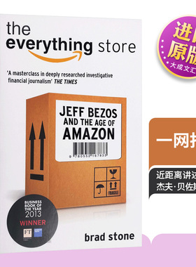 The Everything Store Jeff Bezos and the Age of Amazon 英文原版经济管理类书籍 一网打尽 贝佐斯与亚马逊时代英文版进口英语书