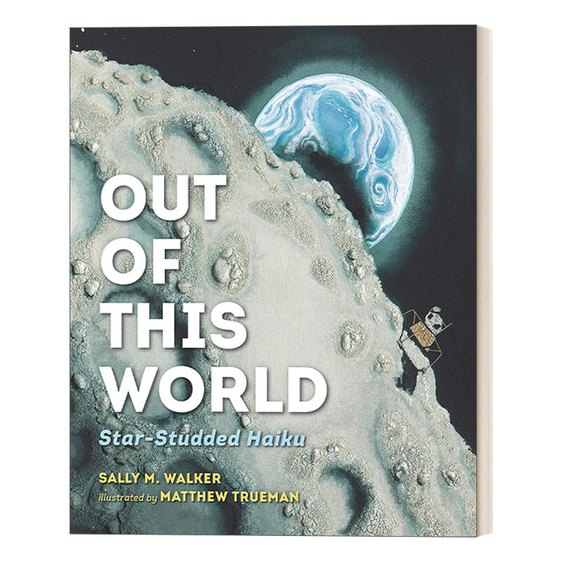 英文原版 Out of This World 地球之上 6-9岁儿童科学与自然规律主题绘本 Sally M Walker 精装 英文版 进口英语原版书籍