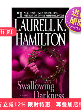 英文原版 Swallowing Darkness Merry Gentry 07 梅里·金特里系列7 吞噬黑暗 奇幻小说 Laurell K. Hamilton 进口英语原版书籍