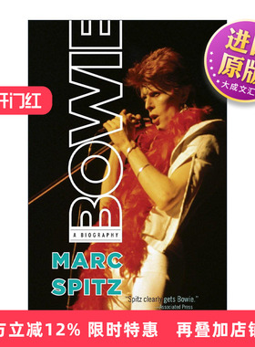 英文原版 Bowie 大卫·鲍伊传 格莱美终生成就奖得主 摇滚音乐 Marc Spitz 英文版 进口英语原版书籍