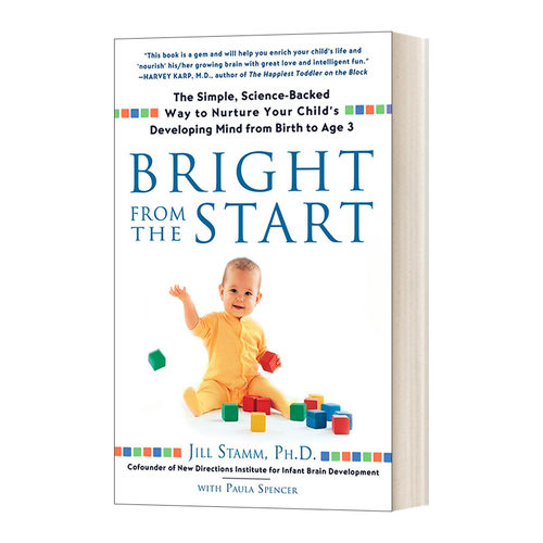英文原版 Bright from the Start 如何科学开发孩子的大脑 智商与情商发展指南 Jill Stamm吉尔·斯塔姆 英文版 进口英语原版书籍