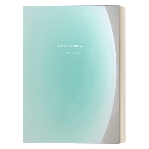 英文原版 Helen Pashgian: Spheres & Lenses 海伦·帕什吉安：球体和透镜 精装雕塑艺术图册 英文版 进口英语原版书籍