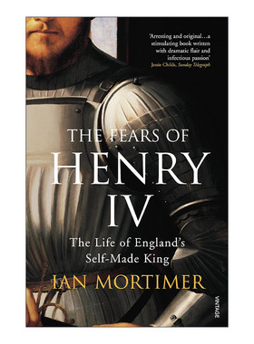 英文原版 The Fears of Henry IV 亨利四世的恐惧 自封的英国国王 伊安·莫蒂默 兰开斯特王朝历史 英文版 进口英语原版书籍