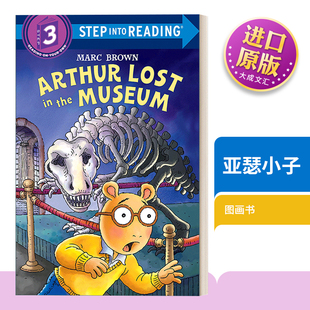 Reading 书籍 进口英语原版 the Step into Museum Arthur 英文版 英文原版 Lost 亚瑟小子