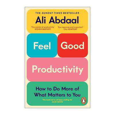 英文原版 Feel-Good Productivity 感觉良好生产力 油管博主剑桥学霸Ali Abdaal 高效能法则 英文版 进口英语原版书籍