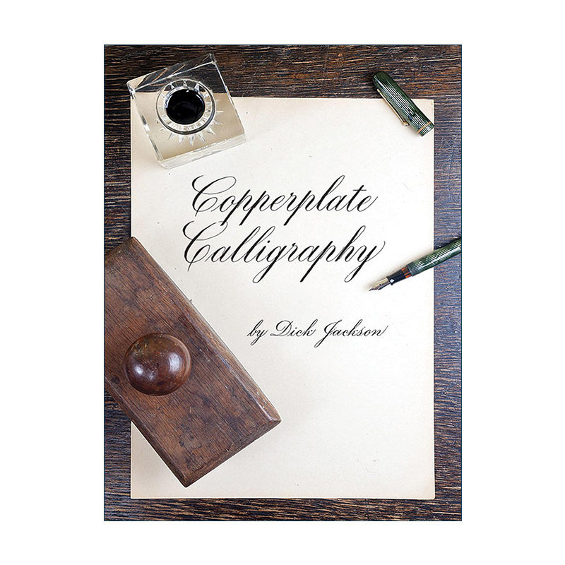 英文原版 Copperplate Calligraphy 铜版印刷体书法 设计艺术 Dick Jackson 英文版 进口英语原版书籍