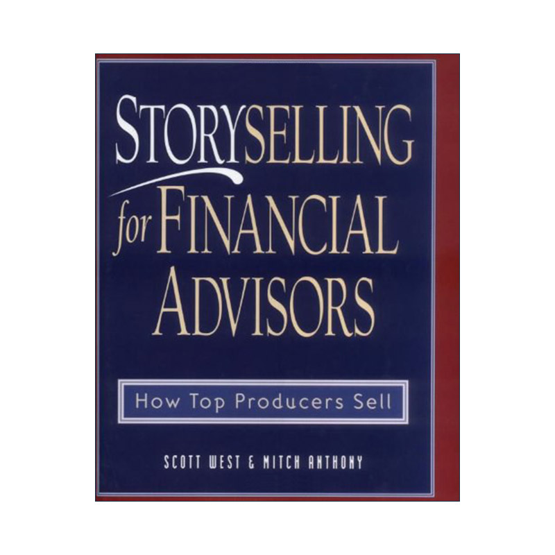 英文原版 Storyselling for Financial Advisors 理财师如何贩卖故事 精装 英文版 进口英语原版书籍