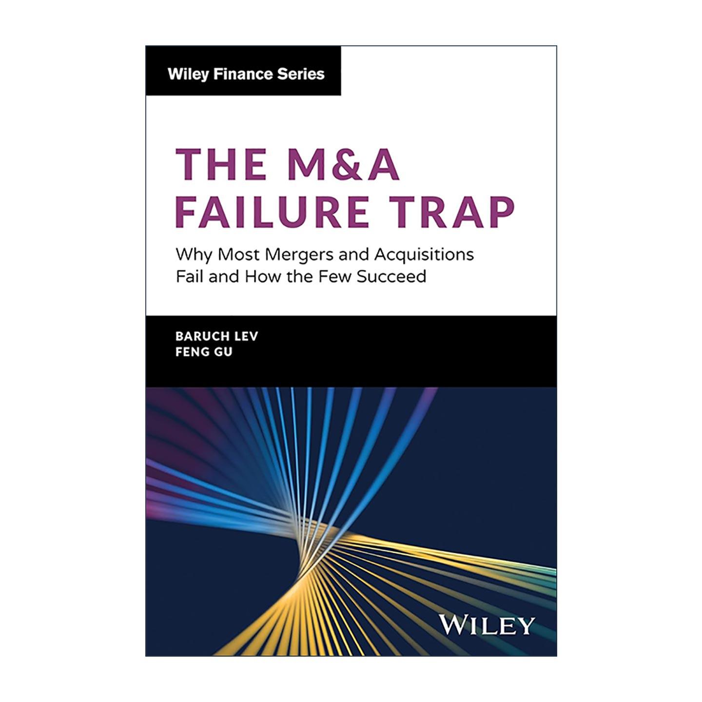 英文原版 The M&A Failure Trap 并购失败陷阱 为何大多数并购以失败告终以及少数成功的原因 精装 英文版 进口英语原版书籍