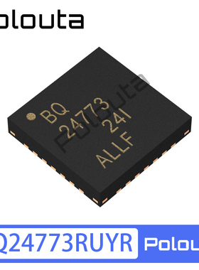 BQ24773RUYR 丝印BQ24773 QFN-28 电池管理IC芯片 Polouta