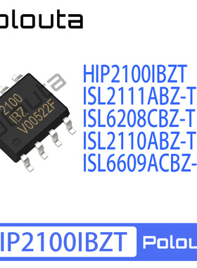 HIP2100IBZT ISL2111ABZ-T 6208CBZ 2110ABZ 6609ACBZ 栅极驱动IC