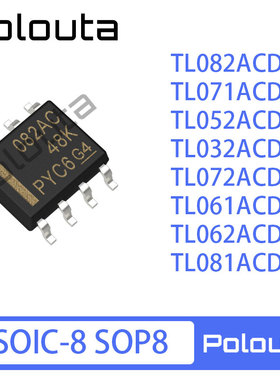 TL082ACDR 071 052 032 072 061 062 081 SOIC8 FET输入运放芯片