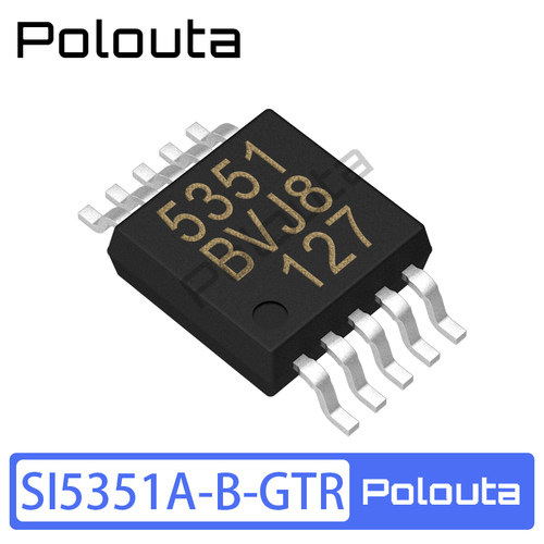 SI5351A-B-GTR时钟发生器