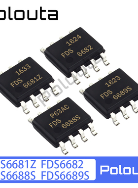 Polouta FDS6681Z FDS6682 FDS6688S FDS6689S SOP8 场效应晶体管
