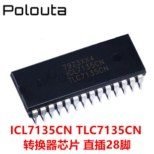 ICL7135CN TLC7135CN ICL7135 DIP-28 直插芯片 转换器 POLOUTA