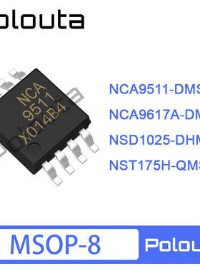 NCA9511-DMSR 9617A NSD1025-DHMSR NST175H-QMSR MSOP-8
