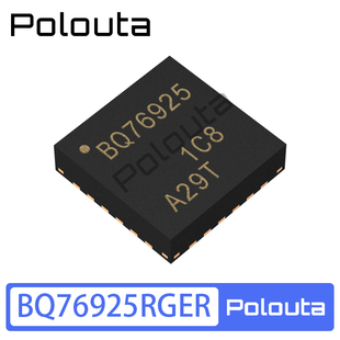 BQ76925RGER 丝印BQ76925 VQFN-24 电池管理IC芯片 Polouta