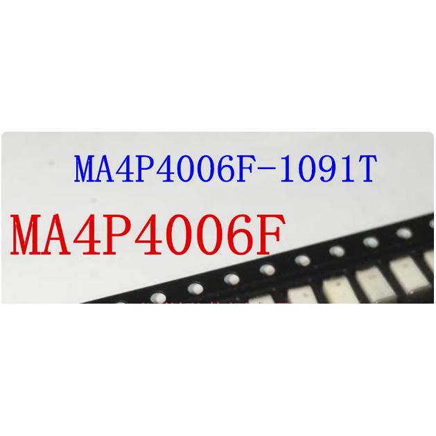 MA4P4006F-1091T   MACOM射频芯片  量大价优 BOM配单一站式采购