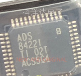 ADS8422IBPFBR ADS8422IBPFBT 丝印ADS8422I B QFP48 模数转换器