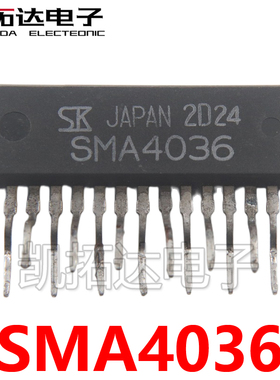 【凯拓达电子】原装拆机 SMA4036 电源驱动芯片
