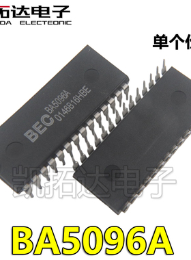 【凯拓达电子】原装 BA5096A DIP28 音频信号数字处理电路