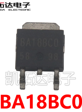 【凯拓达电子】BA18BC0 BA18BCO BA18BC0FP-E2 TO-252贴片