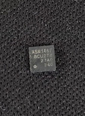 【凯拓达电子】原装正品 ASM1467 ASM1467BCU QFN封装