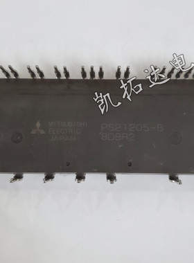 【凯拓达电子】原装进口拆机 功率模块 PS21205-B 测好发货