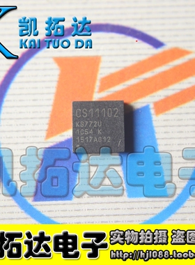 【凯拓达电子】CS11102 KS772U K CS902 液晶电视芯片 QFN封装