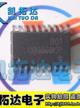 【凯拓达电子】OB3308KP B3308 SOP-20 电源芯片