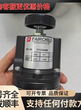 议价 仙童 FAIRCHILD 调压阀 17122NNKR 可维修