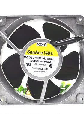 原装SANACE140L 109L1424H506 24V 0.6A 14050 铝框风扇轴流风机