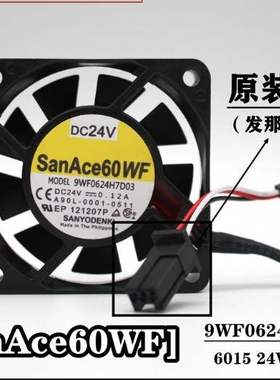 全新 SanAce60 A90L-0001-0511 9WF0624H7D03 24V FANUC伺服风扇