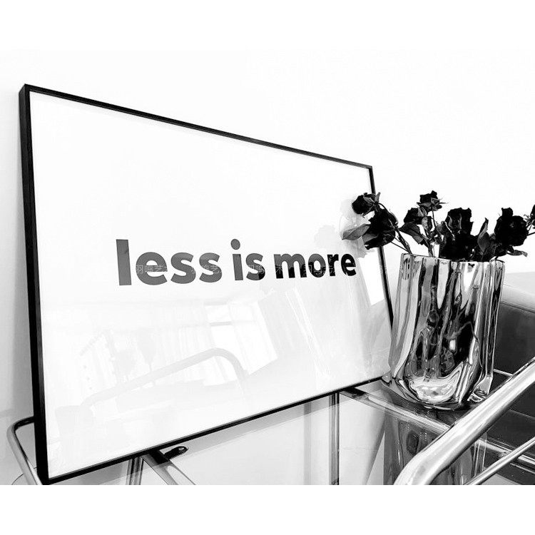 less is more 少即是多  极简现实主义艺术纸海报 家居装饰画