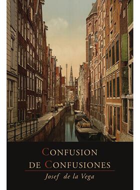 预售 按需印刷Confusion de Confusiones [1688]: Portions Descriptive of the Amsterdam Stock Exchange 英文原版