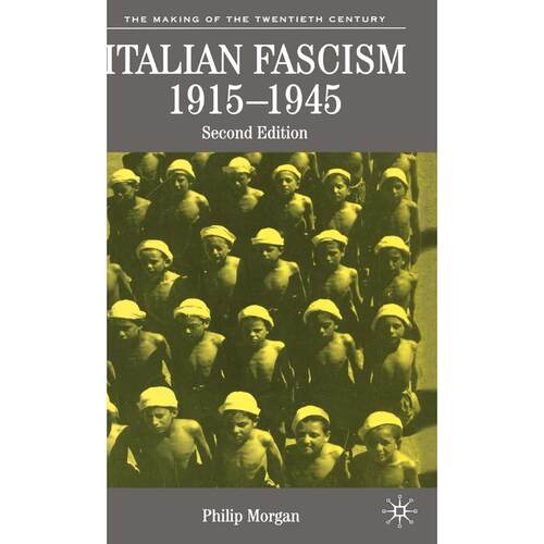 预售 Italian Fascism  1915-1945英文原版 Bloomsbury