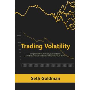 按需印刷 Trading Volatility Using Correlation Term Structure and Skew 使用相关性,期限结构和倾斜交易波动率