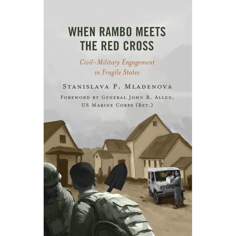 预售 When Rambo Meets the Red Cross英文原版 Bloomsbury