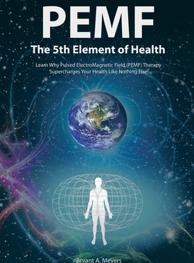 【预售 按需印刷】PEMF - The Fifth Element of Health