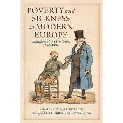 预售 Poverty and Sickness in Modern Europe英文原版 Bloomsbury