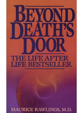 按需印刷 Beyond Death's Door 越过死亡之门  Maurice Rawlings  英文原版