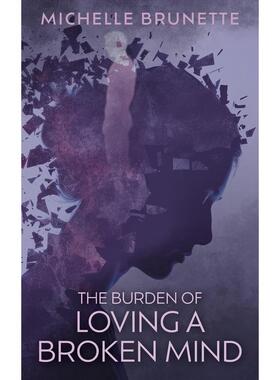 预售  The Burden of Loving a Broken Mind