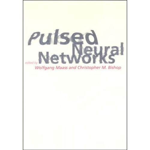 Pulsed Neural Networks企鹅兰登 英文原版