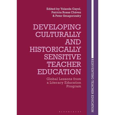 预售 Developing Culturally and Historically Sensitive Teacher Education英文原版 Bloomsbury